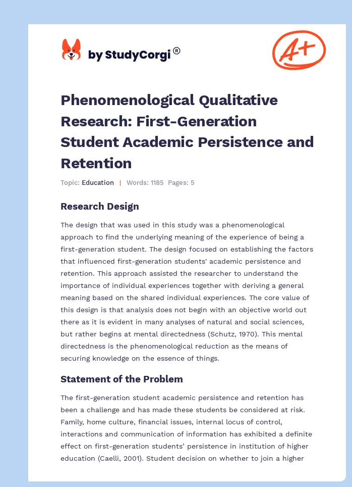 Phenomenological Qualitative Research: First-Generation Student Academic Persistence and Retention. Page 1