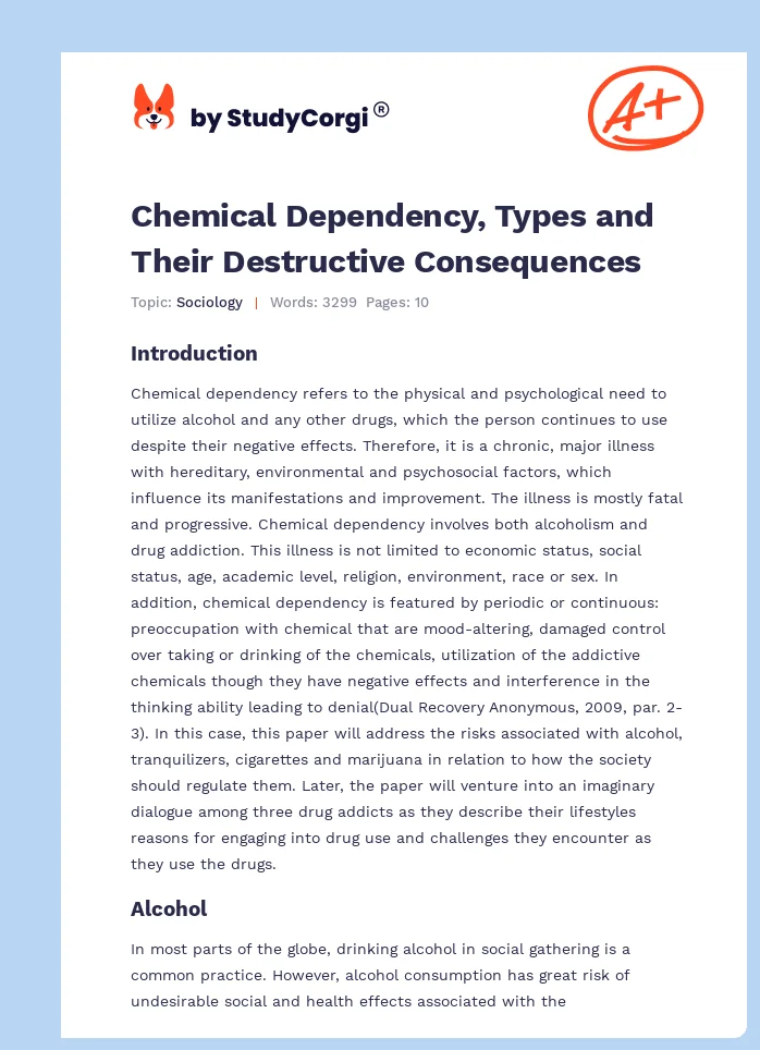 Chemical Dependency, Types and Their Destructive Consequences. Page 1