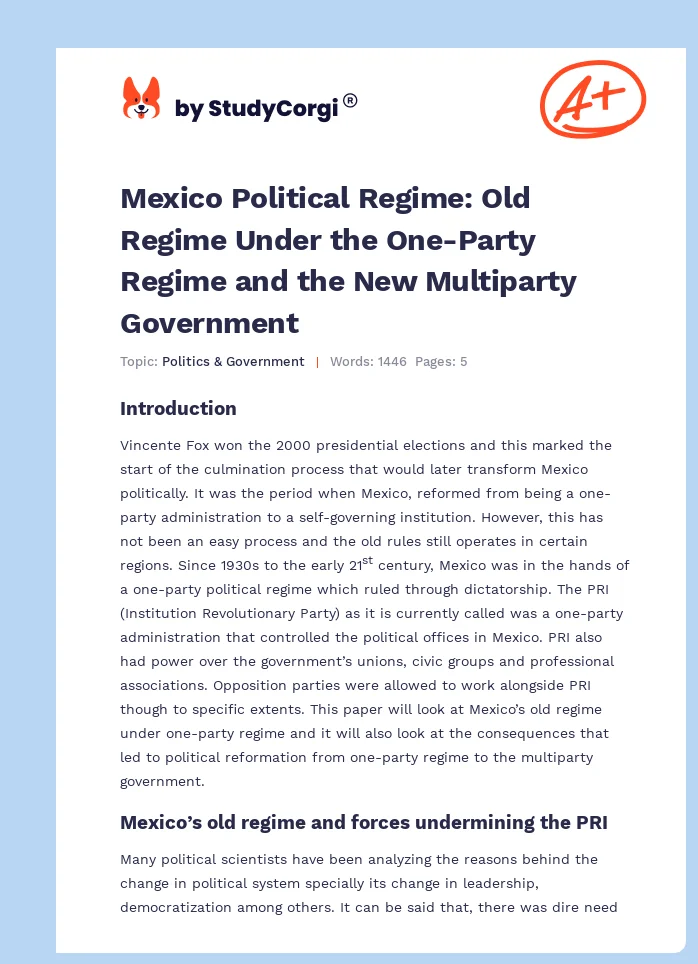 Mexico Political Regime: Old Regime Under the One-Party Regime and the New Multiparty Government. Page 1