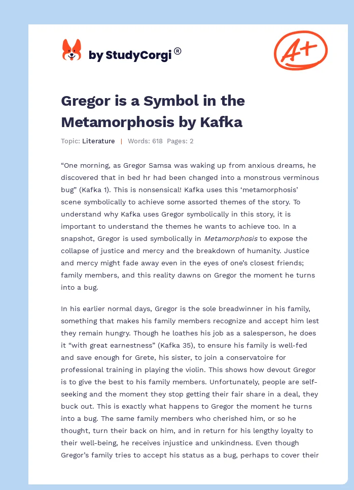 Gregor is a Symbol in the Metamorphosis by Kafka. Page 1