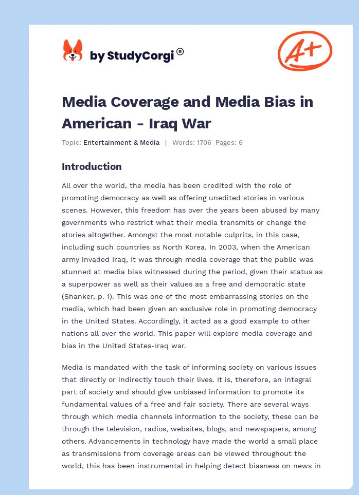 Media Coverage and Media Bias in American - Iraq War. Page 1