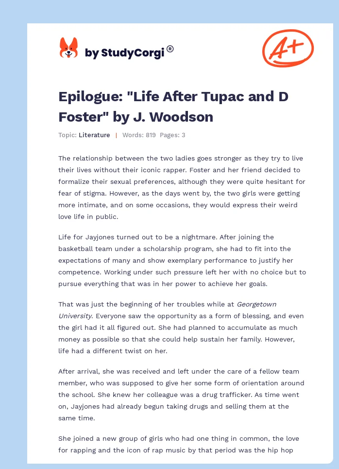 Epilogue: "Life After Tupac and D Foster" by J. Woodson. Page 1