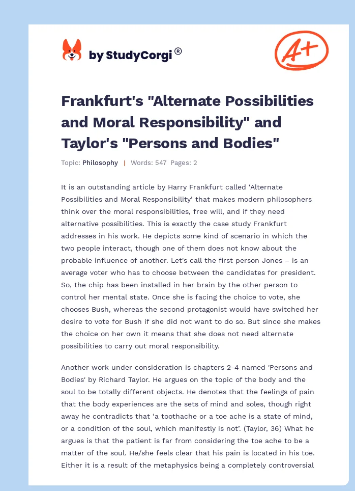 Frankfurt's "Alternate Possibilities and Moral Responsibility" and Taylor's "Persons and Bodies". Page 1