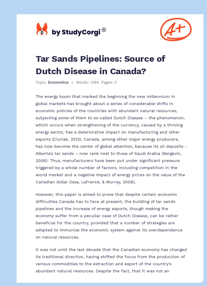 Tar Sands Pipelines: Source of Dutch Disease in Canada?. Page 1