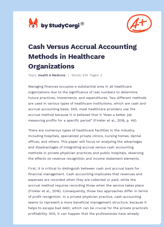 Cash Versus Accrual Accounting Methods in Healthcare Organizations. Page 1