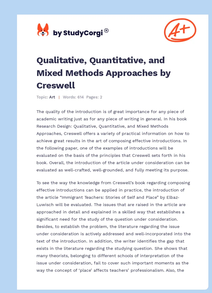 Qualitative, Quantitative, and Mixed Methods Approaches by Creswell. Page 1