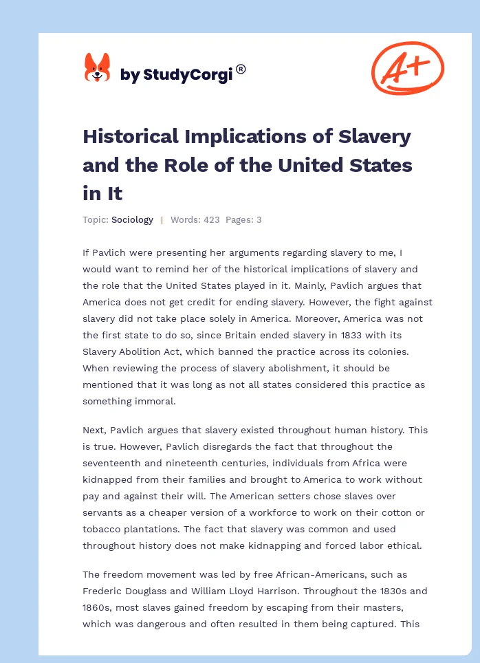 Historical Implications of Slavery and the Role of the United States in It. Page 1