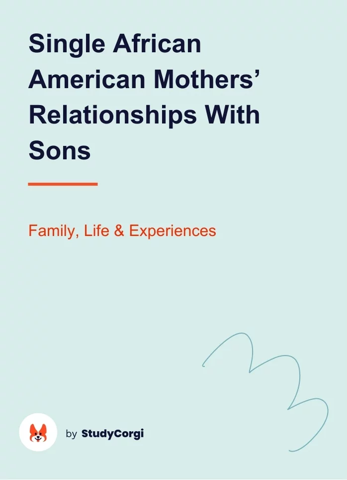 Single African American Mothers’ Relationships With Sons. Page 1