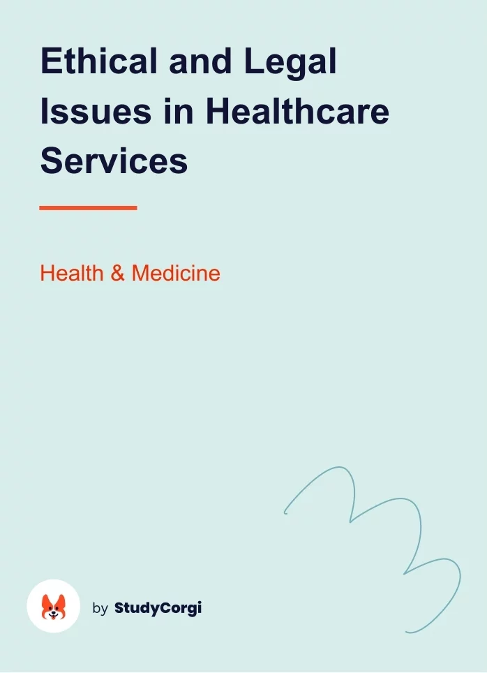Ethical and Legal Issues in Healthcare Services. Page 1