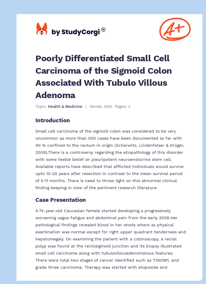 Poorly Differentiated Small Cell Carcinoma of the Sigmoid Colon Associated With Tubulo Villous Adenoma. Page 1