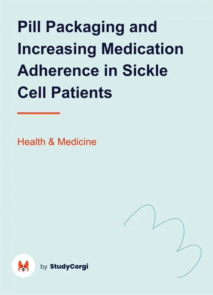 Pill Packaging and Increasing Medication Adherence in Sickle Cell Patients. Page 1