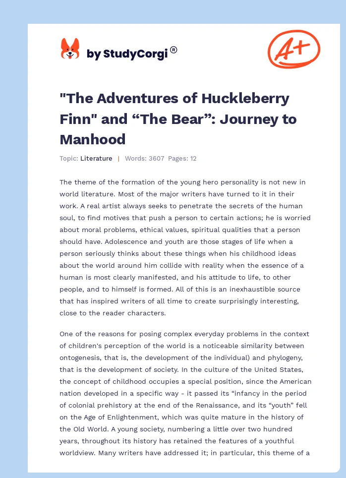 "The Adventures of Huckleberry Finn" and “The Bear”: Journey to Manhood. Page 1
