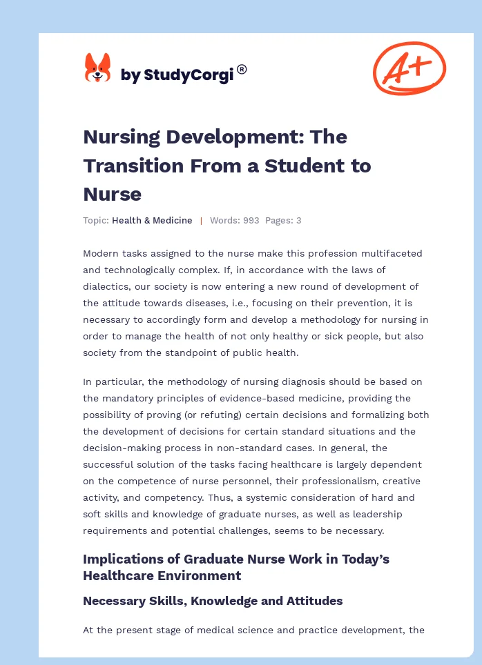 Nursing Development: The Transition From a Student to Nurse. Page 1