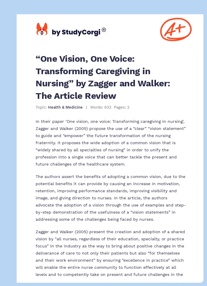 “One Vision, One Voice: Transforming Caregiving in Nursing” by Zagger and Walker: The Article Review. Page 1