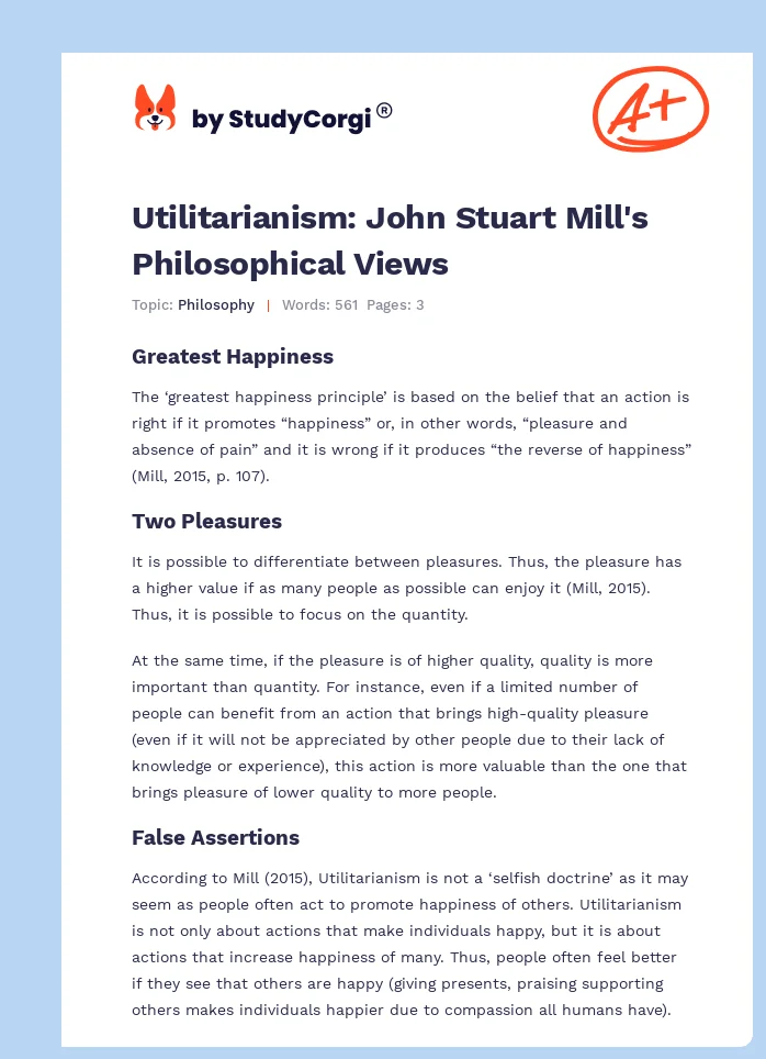 Utilitarianism: John Stuart Mill's Philosophical Views. Page 1