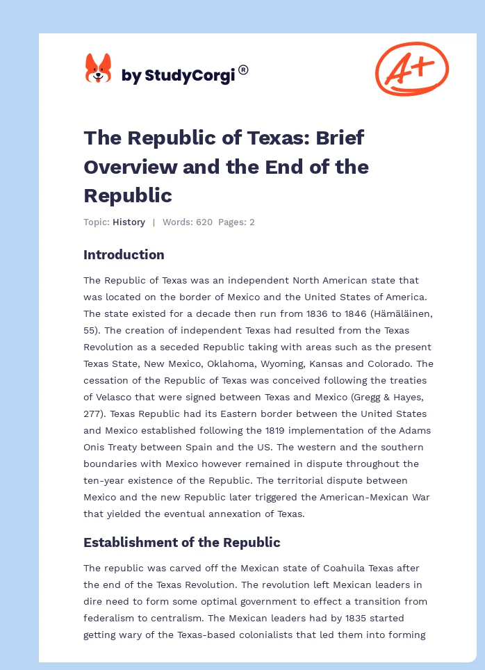 The Republic of Texas: Brief Overview and the End of the Republic. Page 1