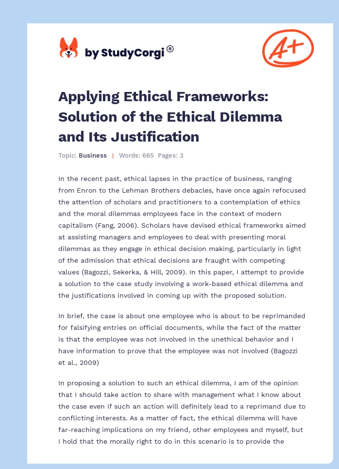 Applying Ethical Frameworks: Solution of the Ethical Dilemma and Its Justification. Page 1