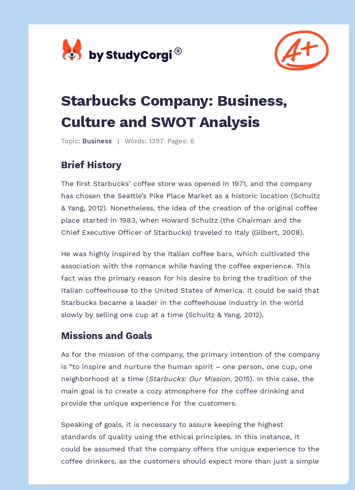 Starbucks Company: Business, Culture and SWOT Analysis. Page 1