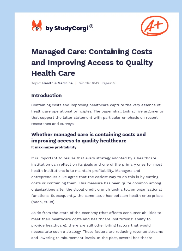 Managed Care: Containing Costs and Improving Access to Quality Health Care. Page 1