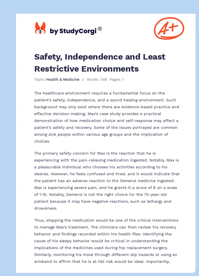 Safety, Independence and Least Restrictive Environments. Page 1