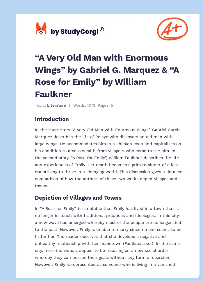 “A Very Old Man with Enormous Wings” by Gabriel G. Marquez & “A Rose for Emily” by William Faulkner. Page 1
