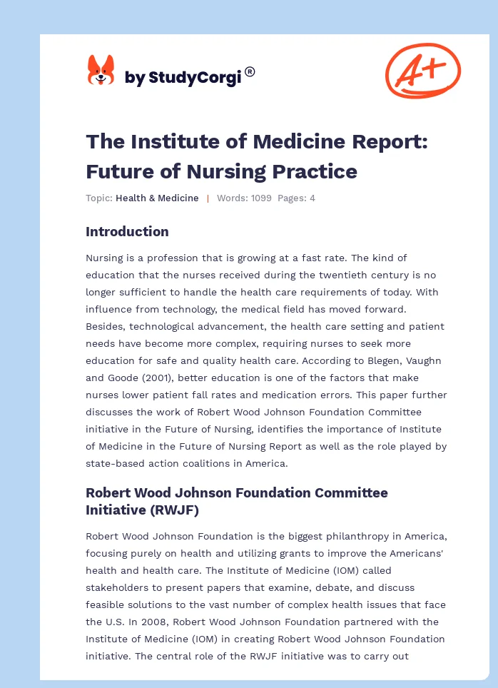 The Institute of Medicine Report: Future of Nursing Practice. Page 1