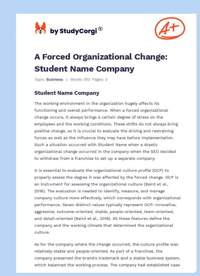 A Forced Organizational Change: Student Name Company. Page 1