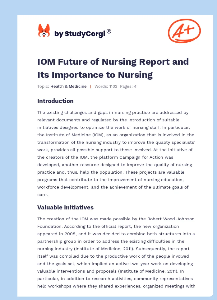 IOM Future of Nursing Report and Its Importance to Nursing. Page 1