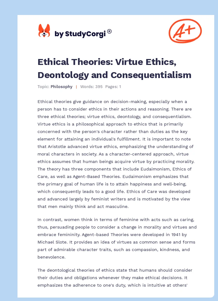 Ethical Theories: Virtue Ethics, Deontology and Consequentialism. Page 1