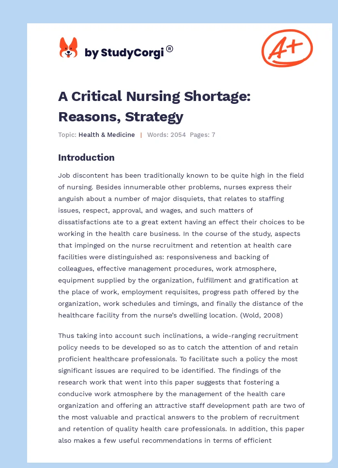 A Critical Nursing Shortage: Reasons, Strategy. Page 1