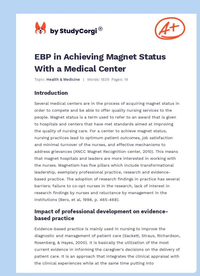EBP in Achieving Magnet Status With a Medical Center. Page 1