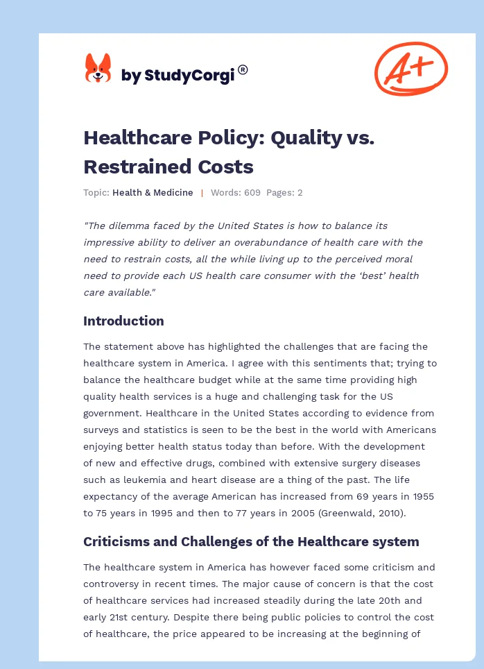 Healthcare Policy: Quality vs. Restrained Costs. Page 1