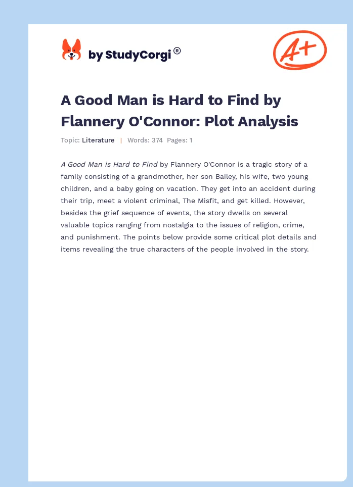 A Good Man is Hard to Find by Flannery O'Connor: Plot Analysis. Page 1