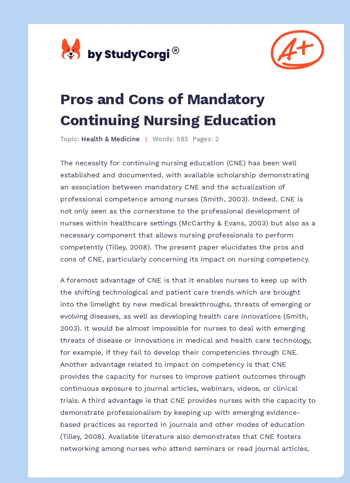 Pros and Cons of Mandatory Continuing Nursing Education. Page 1