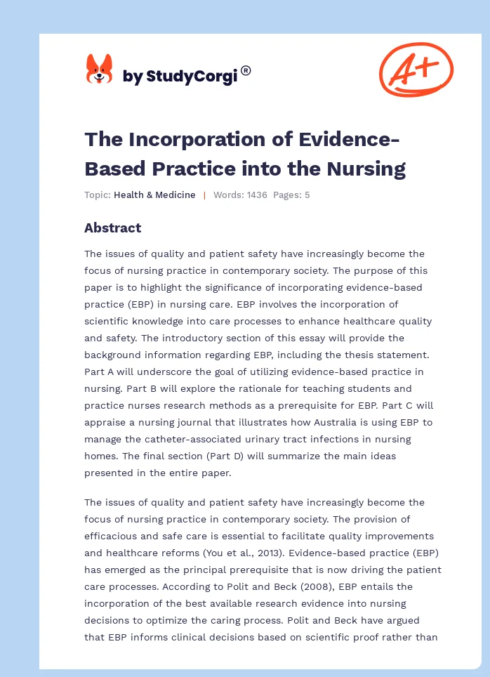 The Incorporation of Evidence-Based Practice into the Nursing. Page 1