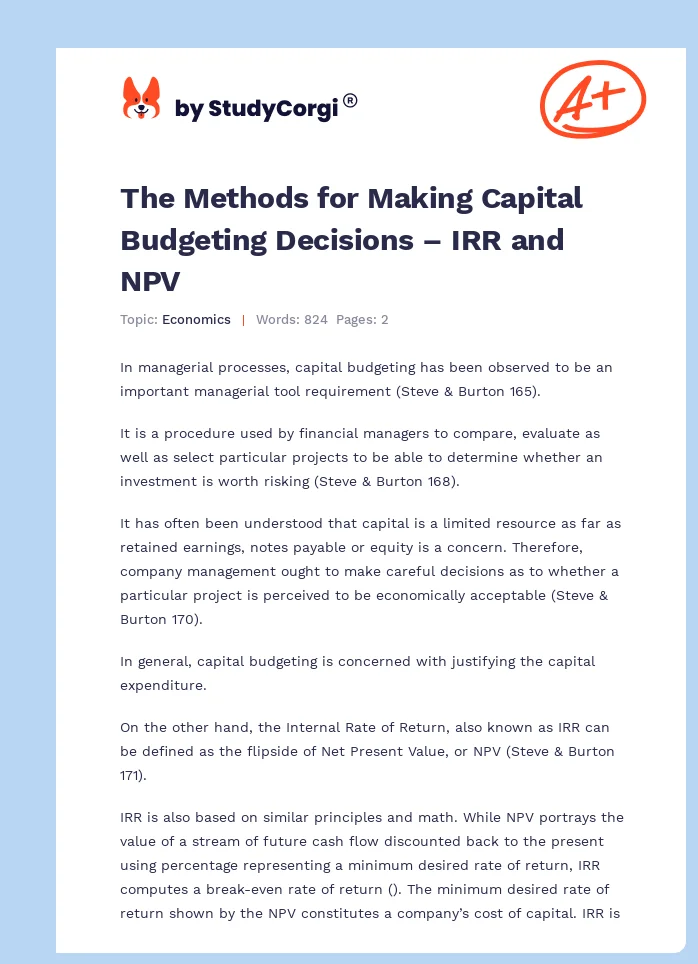 The Methods for Making Capital Budgeting Decisions – IRR and NPV. Page 1