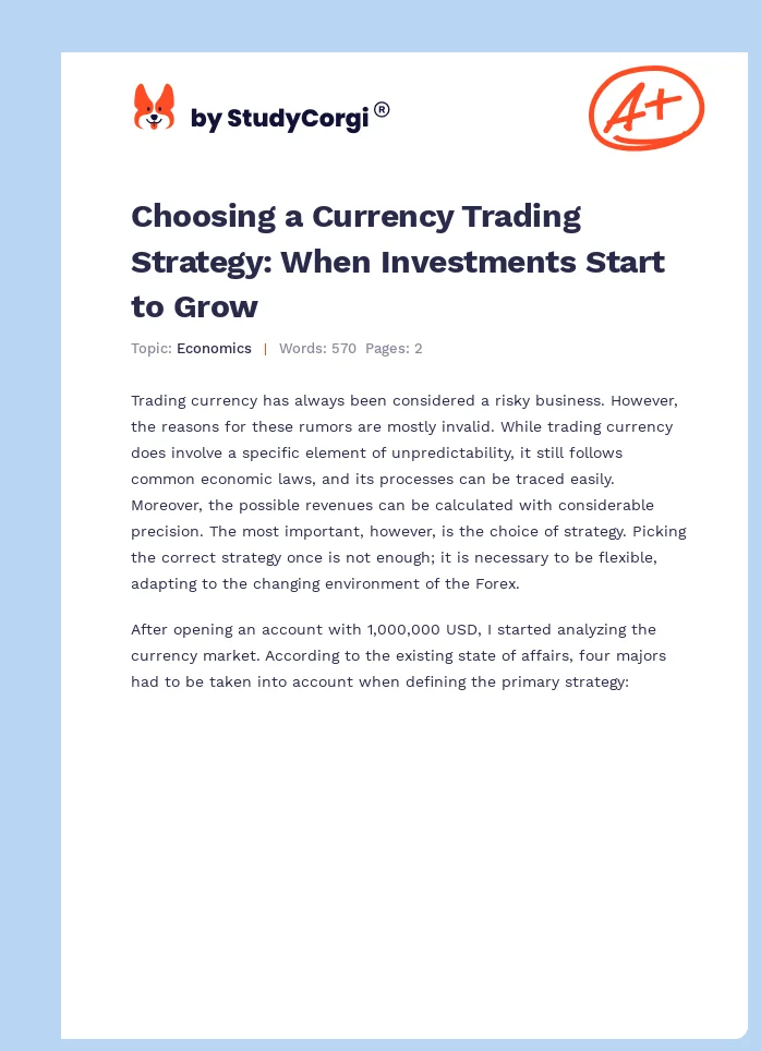 Choosing a Currency Trading Strategy: When Investments Start to Grow. Page 1