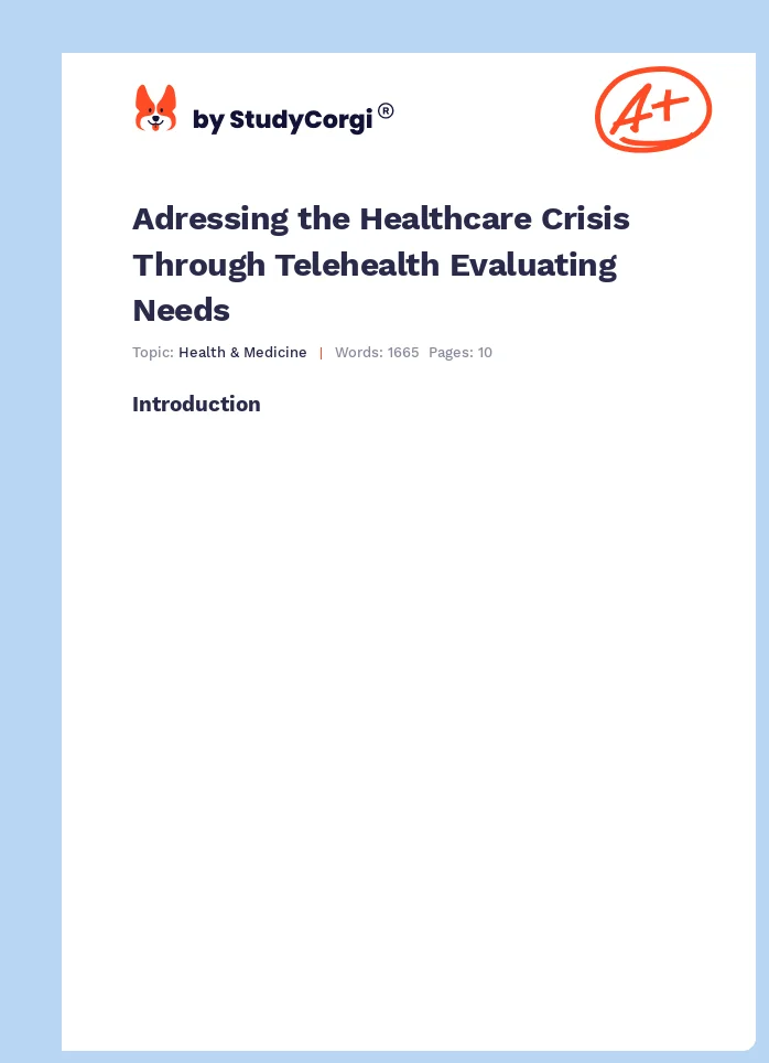 Adressing the Healthcare Crisis Through Telehealth Evaluating Needs. Page 1