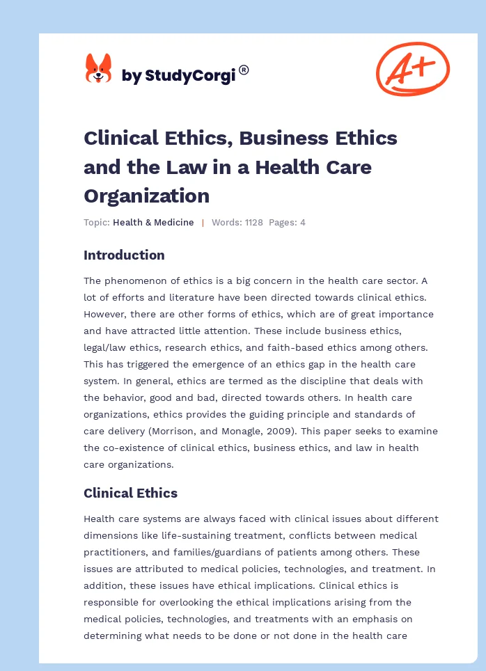 Clinical Ethics, Business Ethics and the Law in a Health Care Organization. Page 1