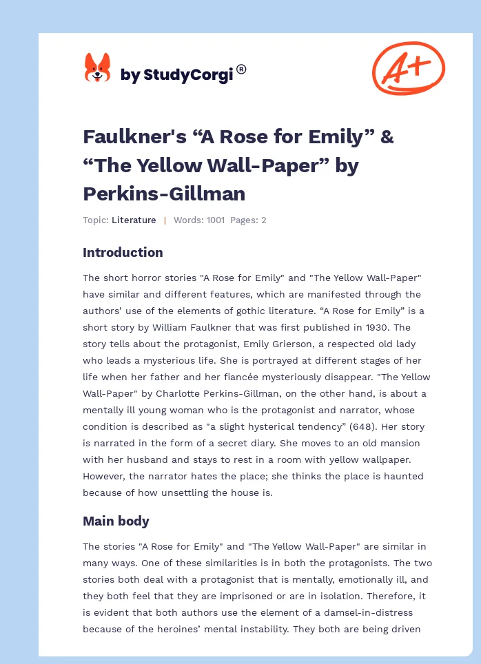 Faulkner's “A Rose for Emily” & “The Yellow Wall-Paper” by Perkins-Gillman. Page 1