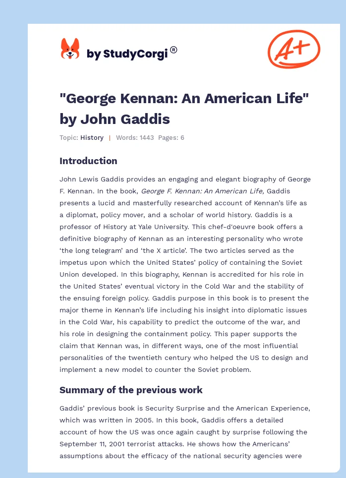 "George Kennan: An American Life" by John Gaddis. Page 1