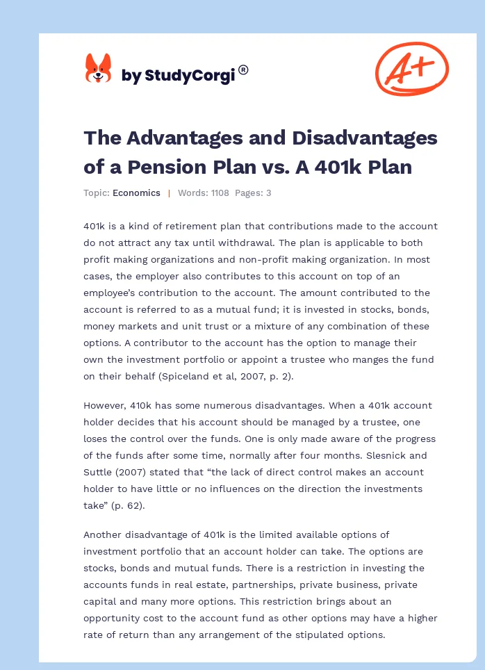 The Advantages and Disadvantages of a Pension Plan vs. A 401k Plan. Page 1