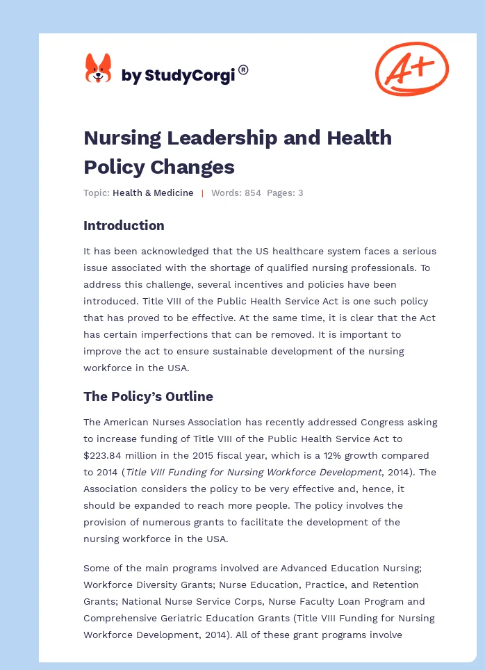 Nursing Leadership and Health Policy Changes. Page 1