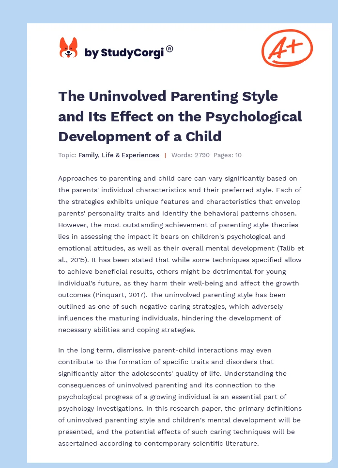 The Uninvolved Parenting Style and Its Effect on the Psychological Development of a Child. Page 1