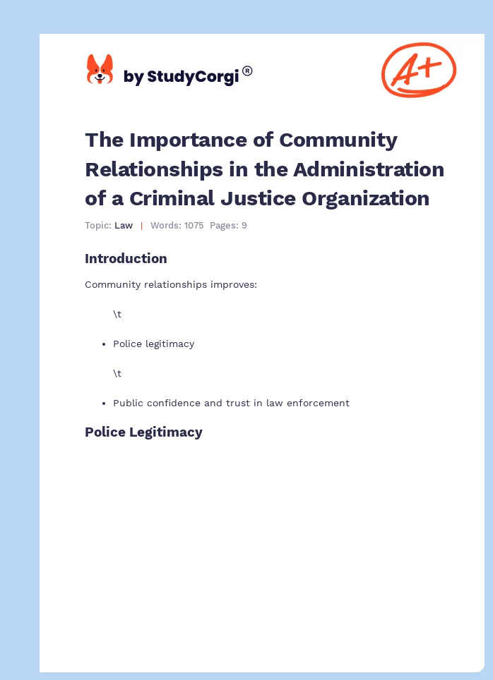 The Importance of Community Relationships in the Administration of a Criminal Justice Organization. Page 1