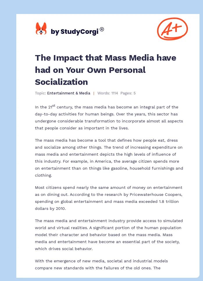 The Impact that Mass Media have had on Your Own Personal Socialization. Page 1