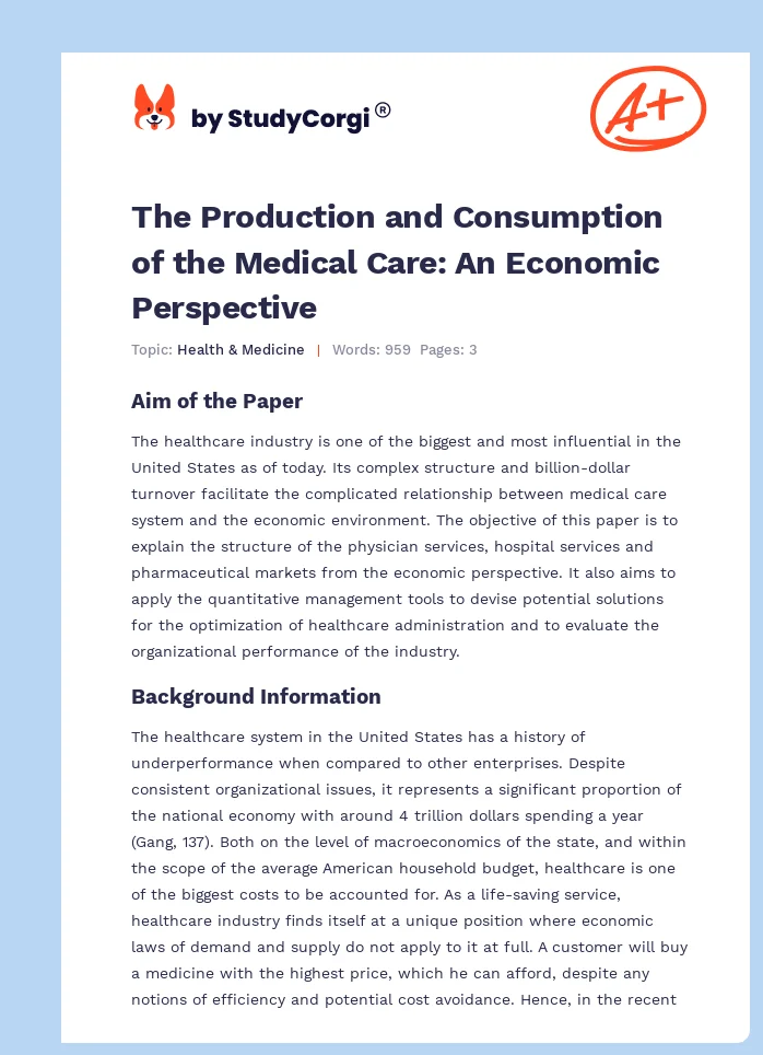 The Production and Consumption of the Medical Care: An Economic Perspective. Page 1
