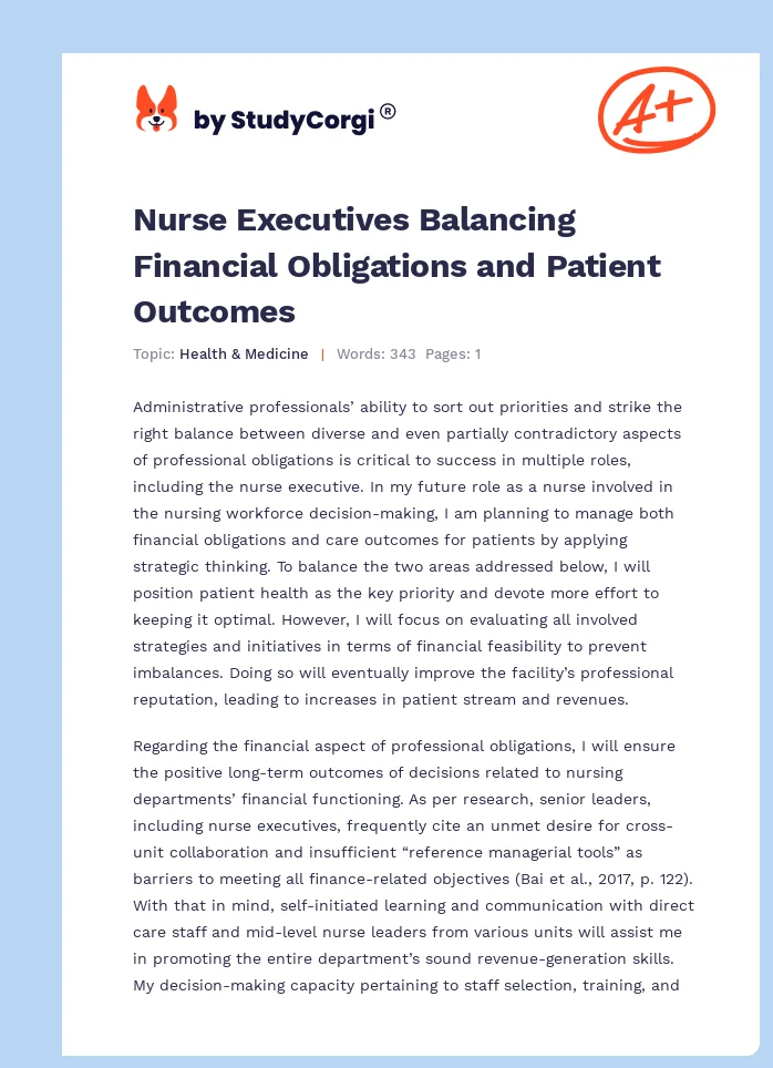 Nurse Executives Balancing Financial Obligations and Patient Outcomes. Page 1