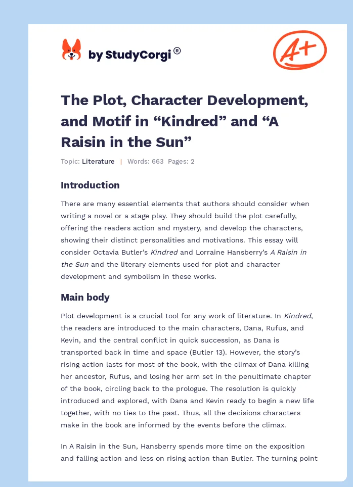 The Plot, Character Development, and Motif in “Kindred” and “A Raisin in the Sun”. Page 1