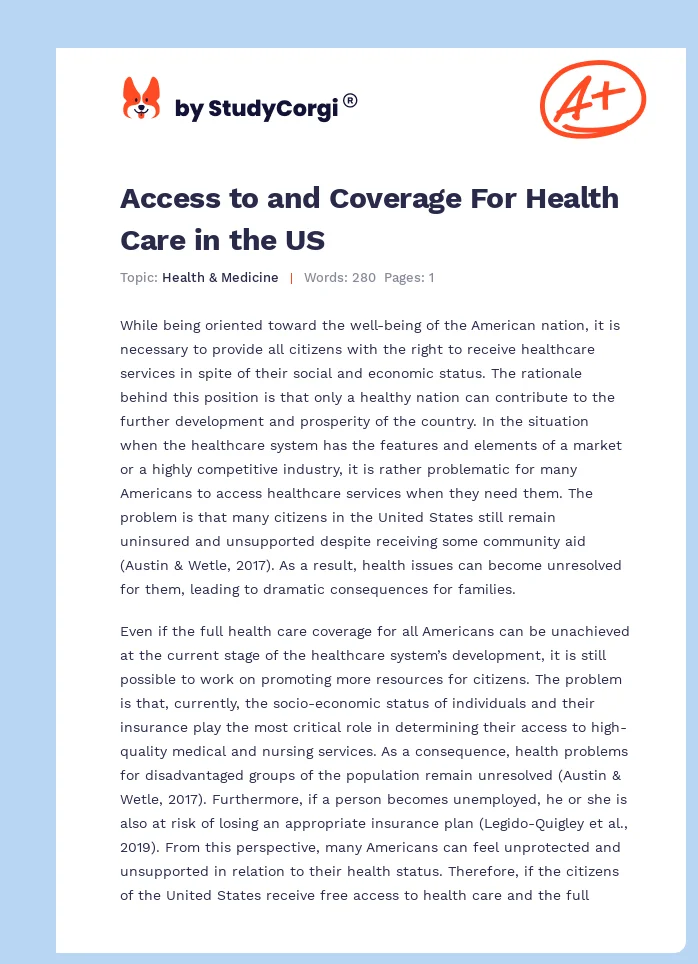 Access to and Coverage For Health Care in the US. Page 1